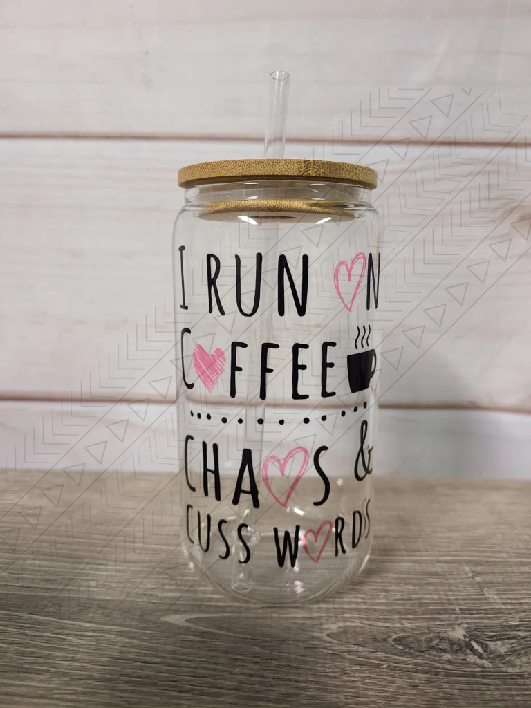 Coffee Chaos Cuss Glass Can