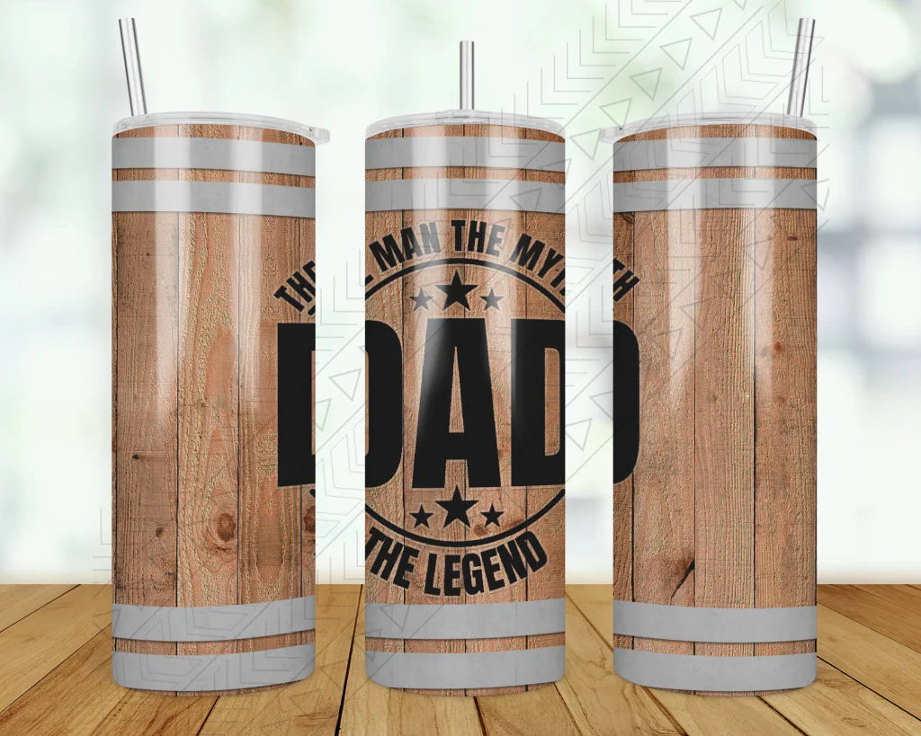 Dad the Man the Myth the Legend
