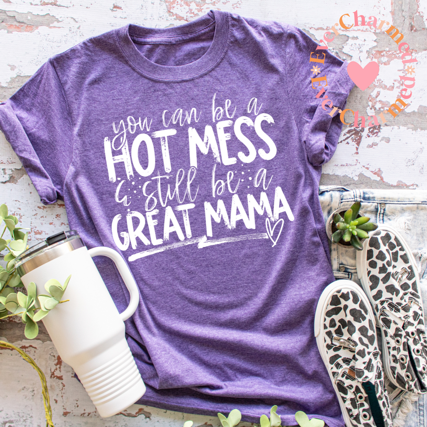 Hot Mess Good Mama