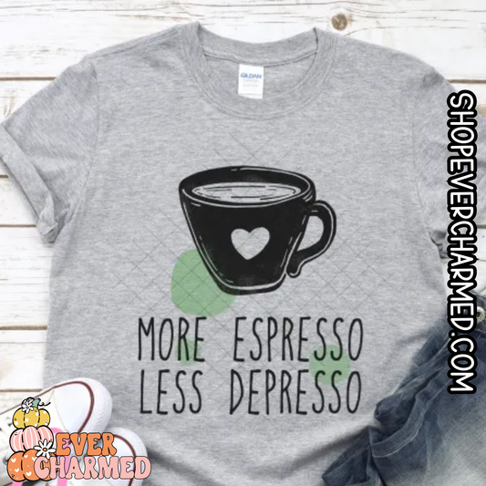 More Espresso Less Depresso