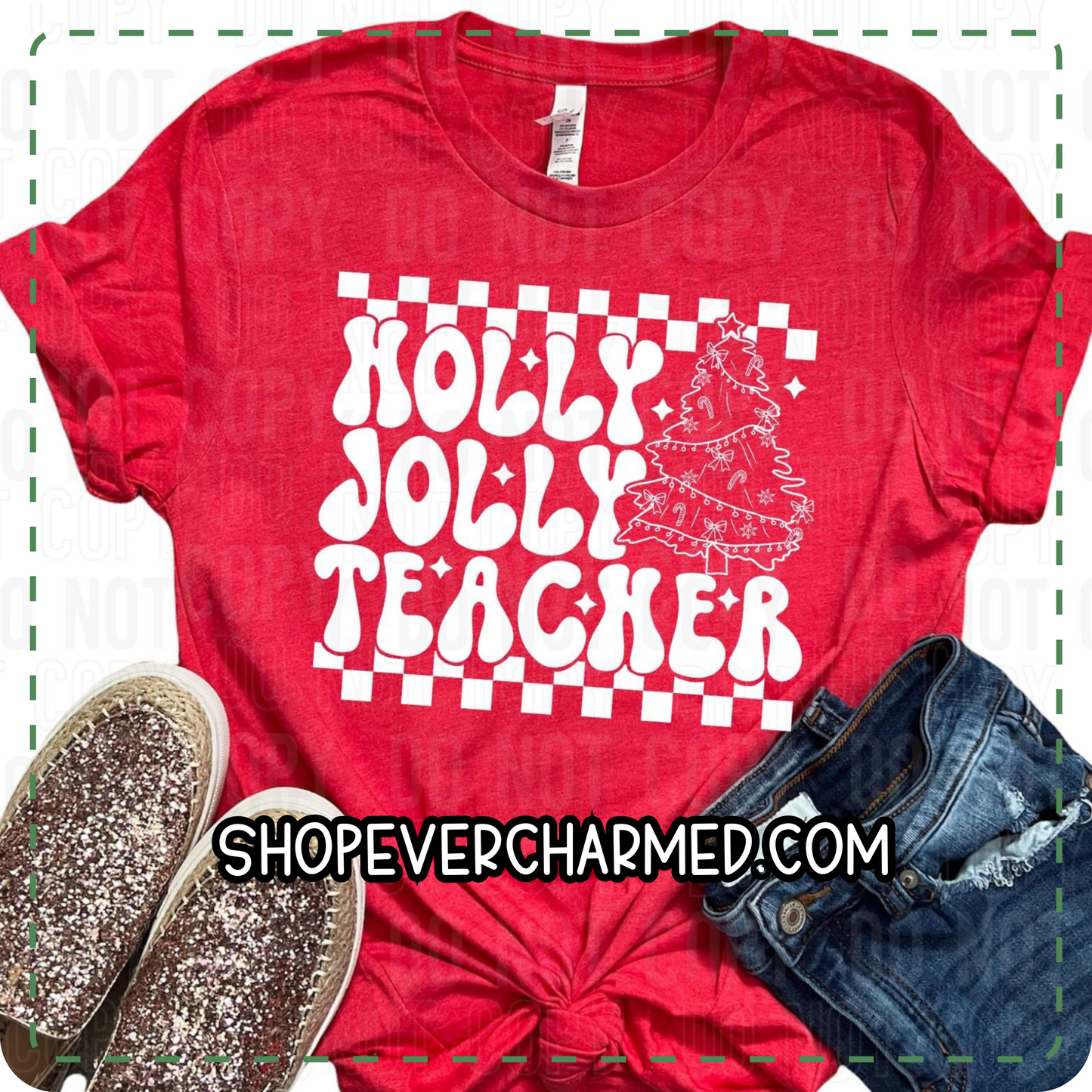 Holly Jolly Teacher WHITE