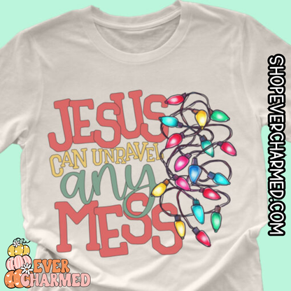 Jesus Can Unravel Any Mess