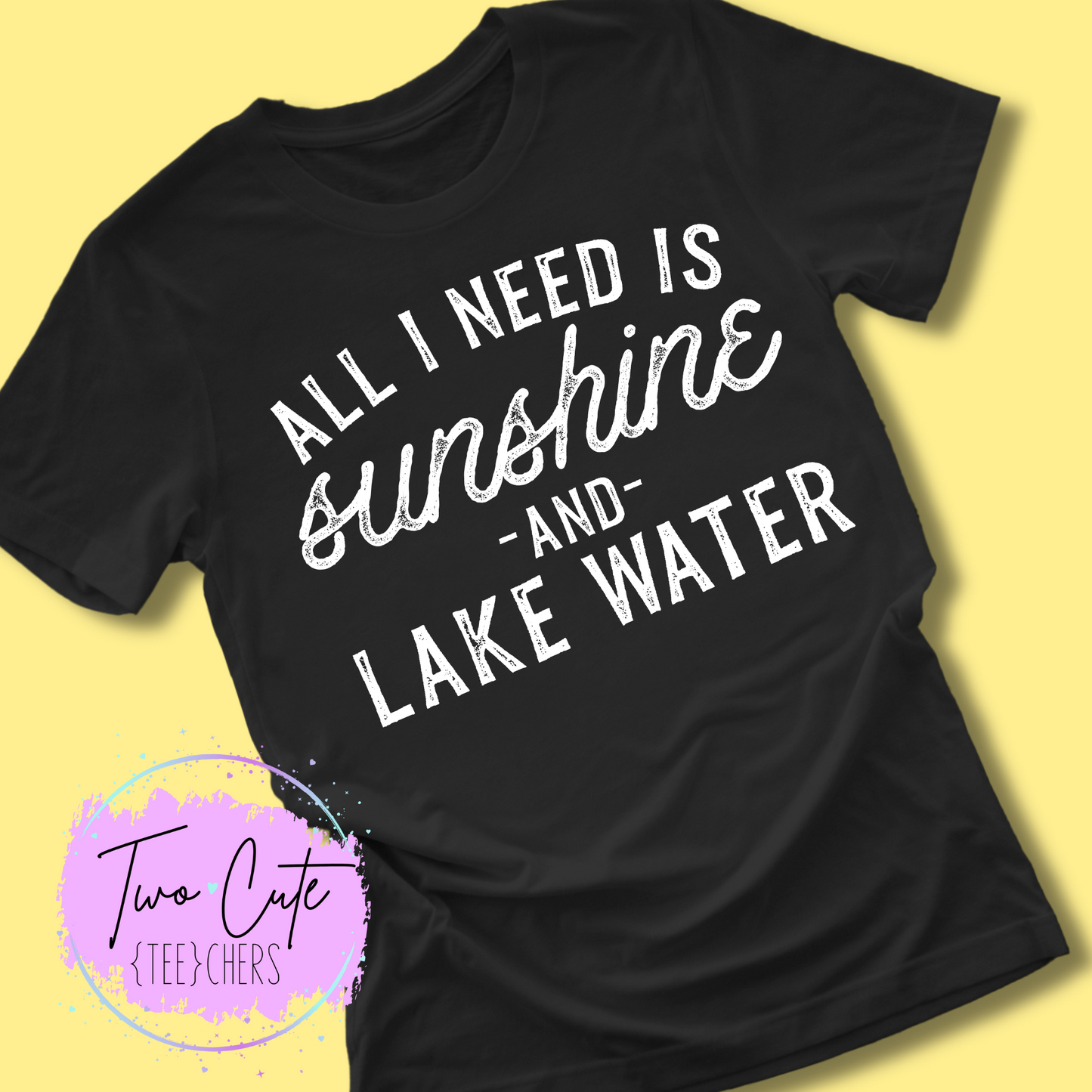 All I Need is Sunshine and Lake Water