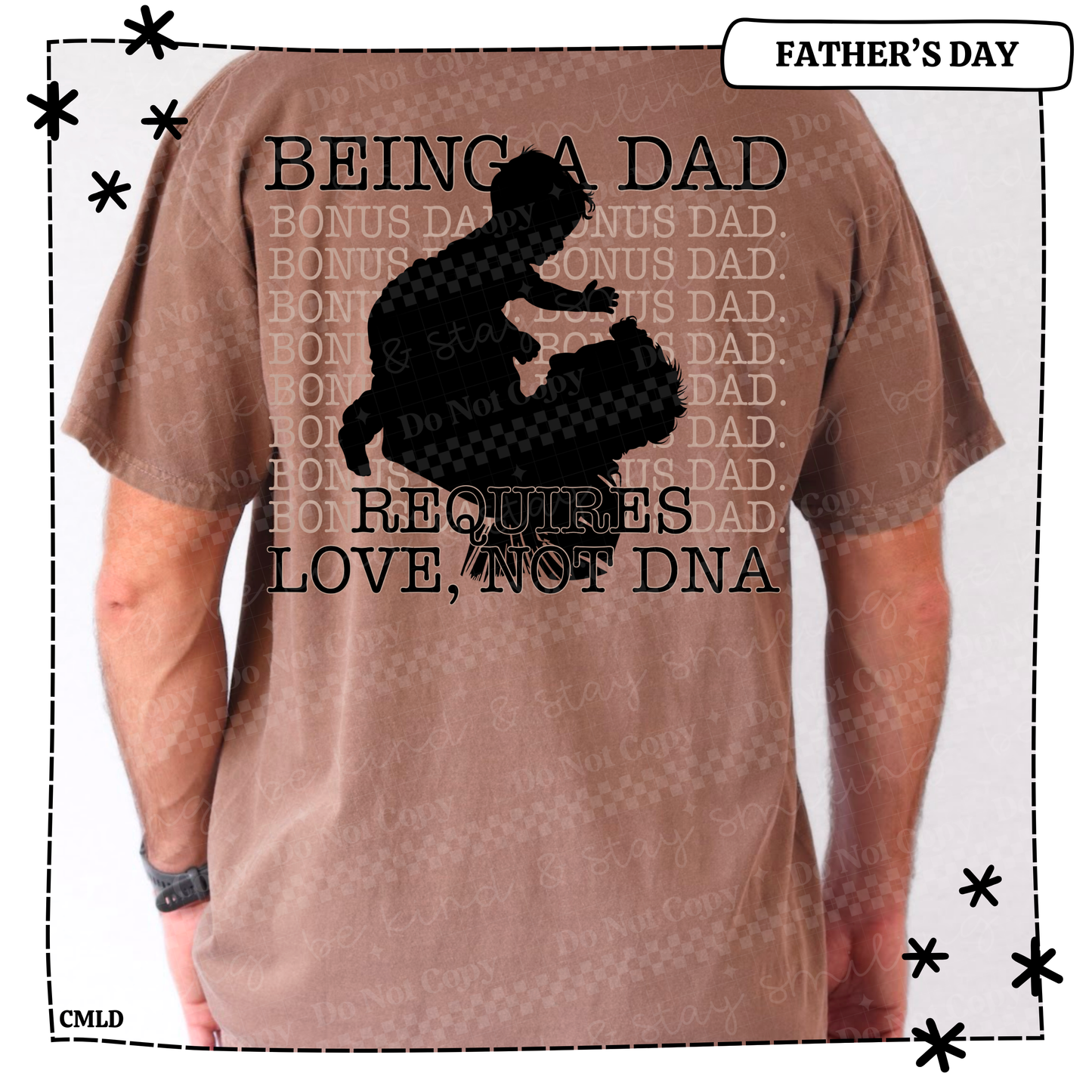 Being a Dad requires love not DNA