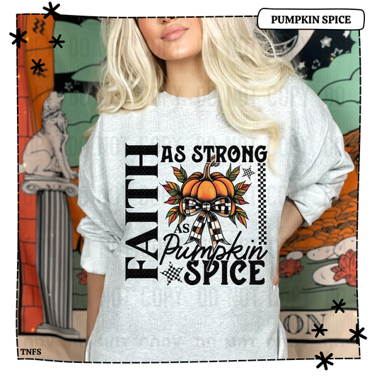 Faith As Strong As Pumpkin Spice