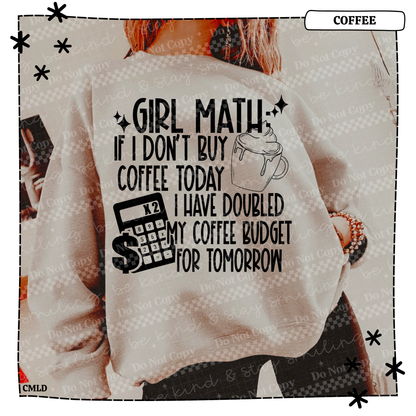 Girl Math If I don't buy coffee