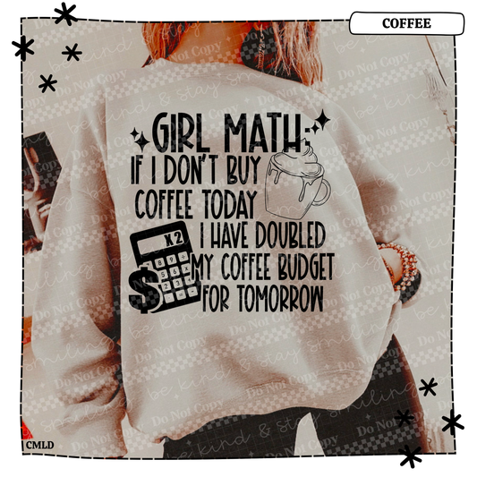 Girl Math If I don't buy coffee