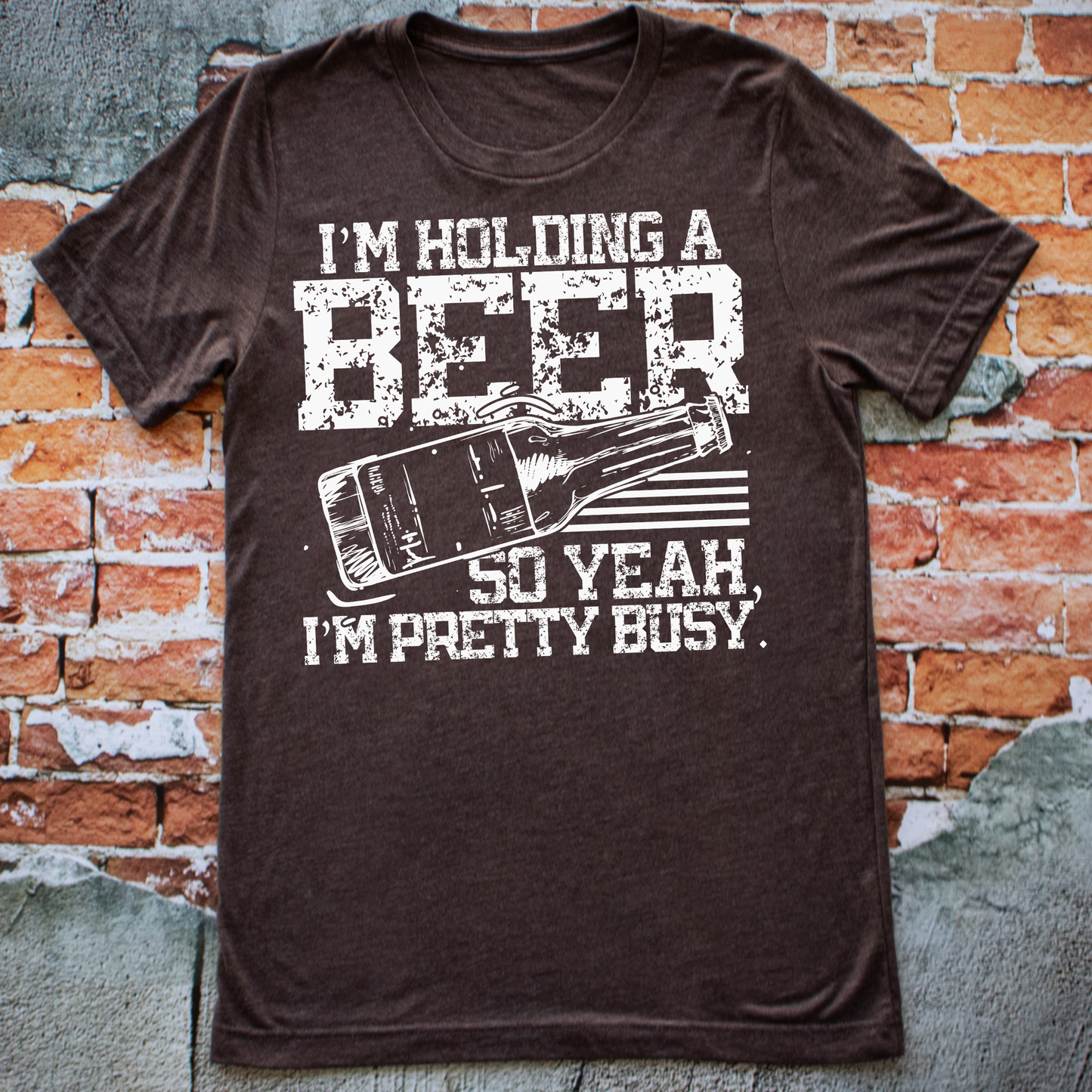 I'm Holding A Beer