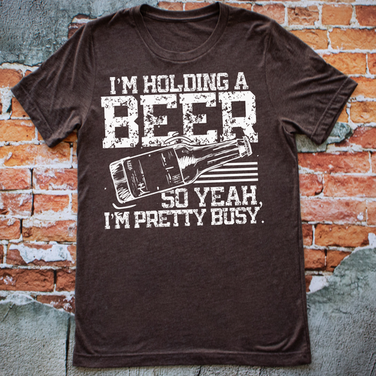 I'm Holding A Beer