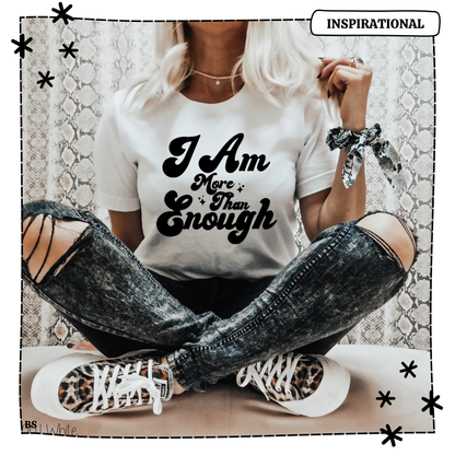 I Am More Than Enough