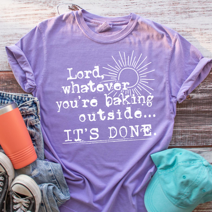 Lord Whatever You're Baking