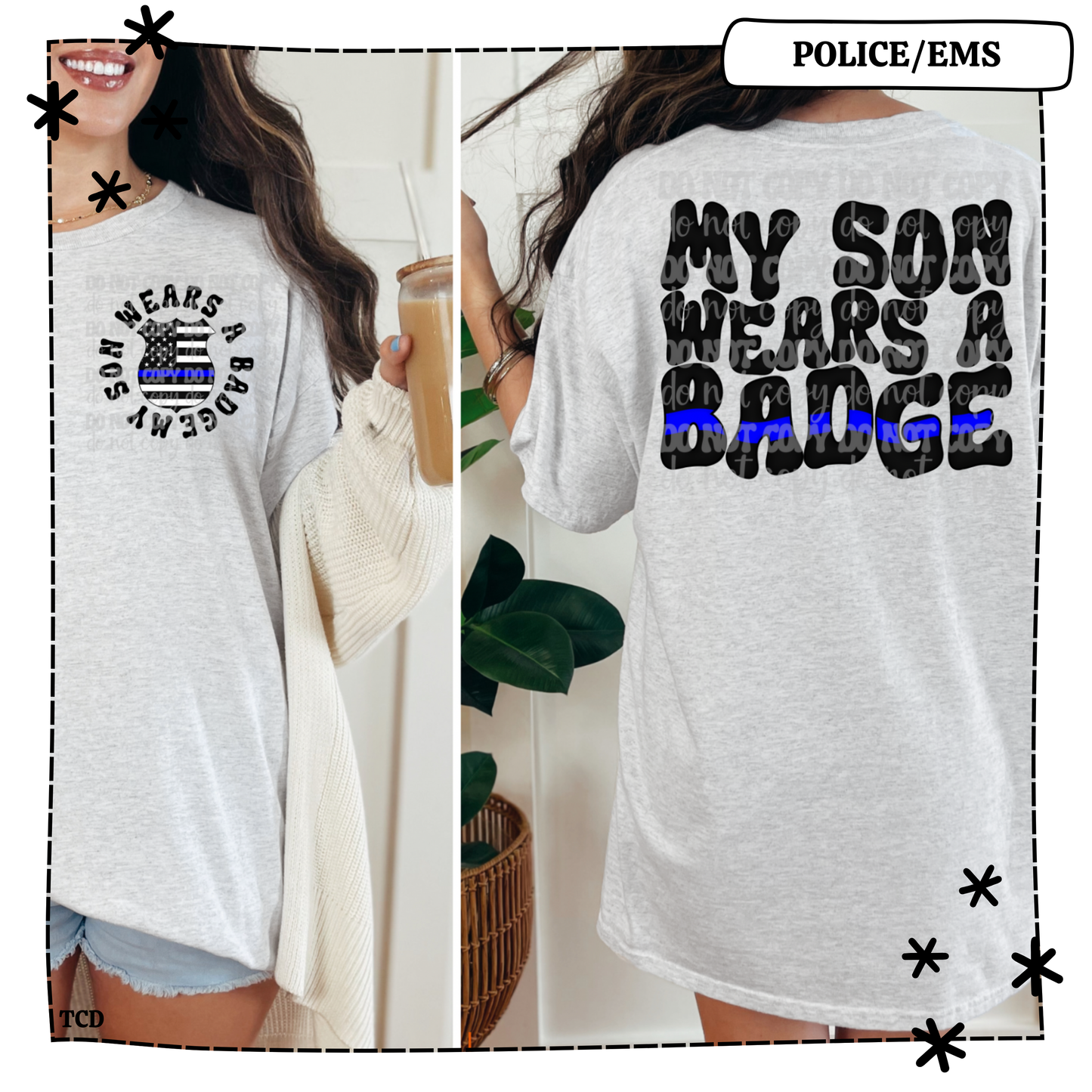 My son wears a badge