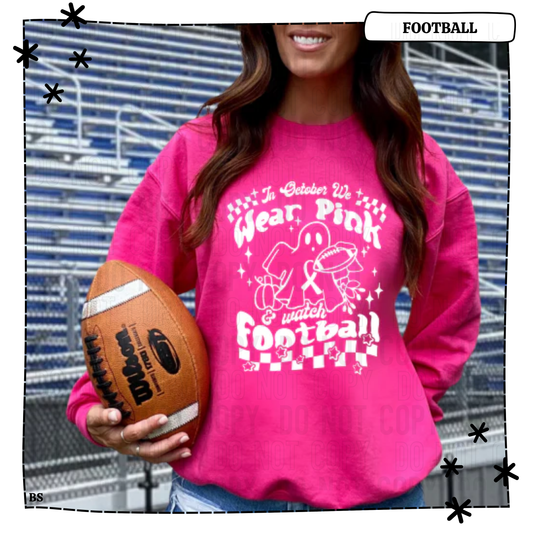 Wear Pink And Watch Football
