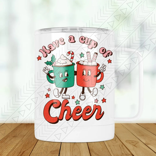 Have A Cup of Cheer